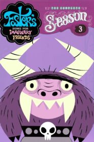 Foster’s Home for Imaginary Friends: Season 3