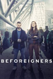 Beforeigners: Season 1