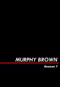 Murphy Brown: Season 7