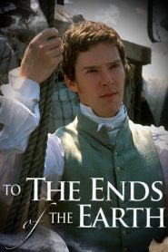 To the Ends of the Earth: Season 1