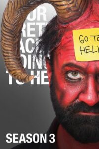 Your Pretty Face Is Going To Hell: Season 3