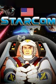 StarCom: Das Galaxis-Team: Season 1