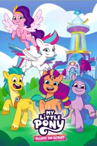 My Little Pony: Erzähle deine Geschichte: Season 1
