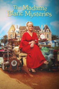 The Madame Blanc Mysteries: Season 1