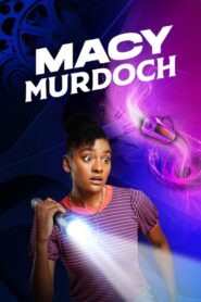 Macy Murdoch: Season 2