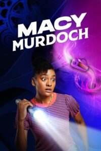 Macy Murdoch: Season 2