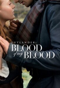 Outlander: Blood of My Blood: Season 1