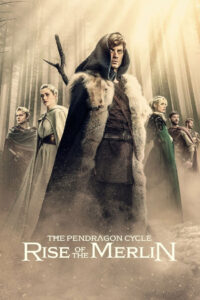 The Pendragon Cycle: Rise of the Merlin: Season 1